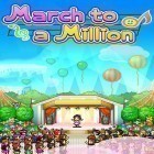Скачайте игру March to a million бесплатно и Pixel road 3D для Андроид телефонов и планшетов.