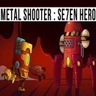 Скачайте игру Metal shooter: Se7en hero бесплатно и Double dragon: Trilogy для Андроид телефонов и планшетов.