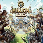 Скачайте игру Million lords: Real time strategy бесплатно и Angry Gran для Андроид телефонов и планшетов.