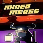 Скачайте игру Miner merge бесплатно и Hungry bugs: Kitchen invasion для Андроид телефонов и планшетов.