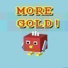 Скачайте игру More gold! бесплатно и Apocalypse run 2 для Андроид телефонов и планшетов.