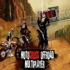 Скачайте игру Motocross offroad: Multiplayer бесплатно и Dragon warrior для Андроид телефонов и планшетов.