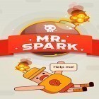 Скачайте игру Mr. Spark бесплатно и Last of the survivors для Андроид телефонов и планшетов.