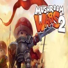 Скачайте игру Mushroom wars 2 бесплатно и Dumb ways to die 2: The Games для Андроид телефонов и планшетов.