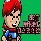 Скачайте игру Night defender: Hero defense бесплатно и Road cross: Bloody hell arcade для Андроид телефонов и планшетов.