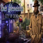 Скачайте игру Noir chronicles: City of crime бесплатно и City fighter vs street gang для Андроид телефонов и планшетов.