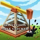 Скачайте игру Oil tycoon: Idle clicker game бесплатно и Eternity warriors 3 для Андроид телефонов и планшетов.