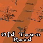 Скачайте игру Old town road бесплатно и Optical inquisitor 17+ для Андроид телефонов и планшетов.