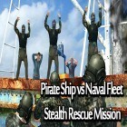 Скачайте игру Pirate ship vs naval fleet: Stealth rescue mission бесплатно и Student riot: Drunk class для Андроид телефонов и планшетов.