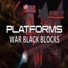 Скачайте игру Platforms: War black blocks бесплатно и Car drive AT: Super parkour для Андроид телефонов и планшетов.