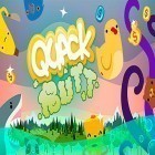 Скачайте игру Quack butt бесплатно и Storm age для Андроид телефонов и планшетов.