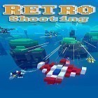 Скачайте игру Retro shooting: Pixel space shooter бесплатно и Slender man: Fear для Андроид телефонов и планшетов.