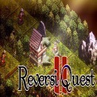 Скачайте игру Reversi quest 2 бесплатно и Skater Boy для Андроид телефонов и планшетов.