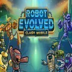 Скачайте игру Robot evolved: Clash mobile бесплатно и Geometry Dash для Андроид телефонов и планшетов.