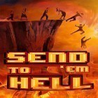 Скачайте игру Send'em to hell бесплатно и Kami для Андроид телефонов и планшетов.