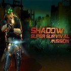 Скачайте игру Shadow: Super survival mission бесплатно и Jurassic world: Evolution для Андроид телефонов и планшетов.