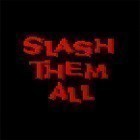 Скачайте игру Slash them all бесплатно и Chalk Runner для Андроид телефонов и планшетов.