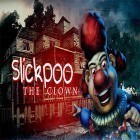 Скачайте игру Slickpoo: The clown бесплатно и Flick Golf для Андроид телефонов и планшетов.