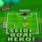 Скачайте игру Slide goal hero бесплатно и Phantom rift для Андроид телефонов и планшетов.