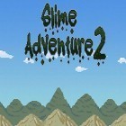 Скачайте игру Slime adventure 2 бесплатно и Nightmares from the deep 2: The Siren's call collector's edition для Андроид телефонов и планшетов.