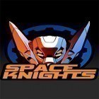 Скачайте игру Space knights бесплатно и Legend of Seven Stars для Андроид телефонов и планшетов.