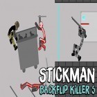 Скачайте игру Stickman backflip killer 5 бесплатно и Endless run: Magic stone 2 для Андроид телефонов и планшетов.