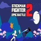 Скачайте игру Stickman fighter epic battle 2 бесплатно и Chain Surfer для Андроид телефонов и планшетов.
