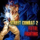Скачайте игру Street combat 2: Fatal fighting бесплатно и Nightmares from the deep 2: The Siren's call collector's edition для Андроид телефонов и планшетов.