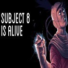 Скачайте игру Subject 8 is alive бесплатно и Hamlet для Андроид телефонов и планшетов.