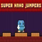 Скачайте игру Super nano jumpers бесплатно и Zombie escape для Андроид телефонов и планшетов.