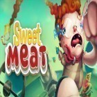 Скачайте игру Sweet meat бесплатно и Gravity duck для Андроид телефонов и планшетов.