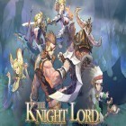 Скачайте игру The knight lord бесплатно и Ice age: Avalanche для Андроид телефонов и планшетов.