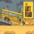 Скачайте игру The last road бесплатно и Outdodge для Андроид телефонов и планшетов.
