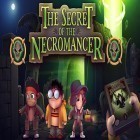 Скачайте игру The secret of the necromancer бесплатно и Fireman для Андроид телефонов и планшетов.