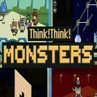 Скачайте игру Think! Think! Monsters бесплатно и Hotline Miami для Андроид телефонов и планшетов.