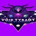 Скачайте игру Void tyrant бесплатно и Ball king для Андроид телефонов и планшетов.