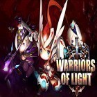 Скачайте игру Warriors of light бесплатно и Roblade Design&Fight для Андроид телефонов и планшетов.