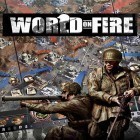 Скачайте игру World on fire бесплатно и Burn The City для Андроид телефонов и планшетов.