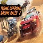 Скачайте игру Xtreme offroad racing rally 2 бесплатно и Fruit Ninja для Андроид телефонов и планшетов.