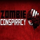 Скачайте игру Zombie conspiracy бесплатно и War hero: Crazy shooter для Андроид телефонов и планшетов.