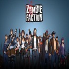 Скачайте игру Zombie faction: Battle games бесплатно и Student riot: Drunk class для Андроид телефонов и планшетов.