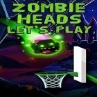 Скачайте игру Zombie heads: Let’s play бесплатно и Snow blower: Truck sim 3D для Андроид телефонов и планшетов.