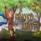Скачайте игру A frayed knot бесплатно и Minigame: Paradise для Андроид телефонов и планшетов.