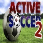Скачайте игру Active soccer 2 бесплатно и City island 2: Building story для Андроид телефонов и планшетов.