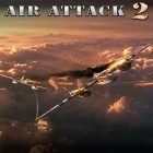 Скачайте игру Air attack 2 бесплатно и Battle of gods: Ascension для Андроид телефонов и планшетов.