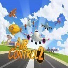 Скачайте игру Air control 2 бесплатно и Bartender: The Right Mix для Андроид телефонов и планшетов.