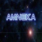 Скачайте игру Amneka бесплатно и 7 years from now для Андроид телефонов и планшетов.