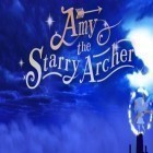 Скачайте игру Amy the starry archer бесплатно и Push and escape для Андроид телефонов и планшетов.