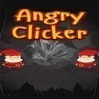 Скачайте игру Angry clicker бесплатно и Aux B для Андроид телефонов и планшетов.