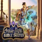 Скачайте игру Arabian nights: Bubble shooter бесплатно и Just jump для Андроид телефонов и планшетов.